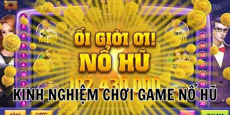 Bật mí những mẹo chơi các sảnh Nổ Hũ MU88 cực hay cho bạn